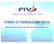 CORSO DI FORMAZIONE 2014. Approfondimenti fiscali e giuridici per le società affiliate FIV