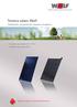 Tecnica solare Wolf. Caldamente consigliata dal risparmio energetico. Collettori piani TopSon F3-1 e CFK-1 Collettori sottovuoto CRK-12
