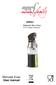 SPRAY. Dispenser Olio e Aceto Oil & Vinegar Dispenser. Manuale d uso User manual