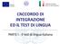 L ACCORDO DI INTEGRAZIONE ED IL TEST DI LINGUA. PARTE I - Il test di lingua italiana