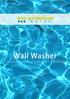 Wall Washer. per piscine, parchi acquatici, SPA & Wellness