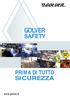 GOLVER SAFETY PRIMA DI TUTTO SICUREZZA. www.golver.it