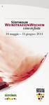 Vino & Gusto - Vino in Festa. 14 maggio 11 giugno. Strada del Vino dell Alto Adige