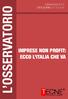 L OSSERVATORIO. 3 Dicembre 2013 CATEGORIA: ECONOMIA IMPRESE NON PROFIT: ECCO L ITALIA CHE VA
