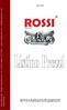 Rossi Stucchi - Strada Tuscanese km. 4,9 01100 Viterbo (VT) ITALY www.rossistucchi.com info@rossistucchi.com. Listino Prezzi.