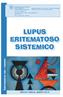 Dipartimento Medicina Interna e Specialità Mediche Reumatologia Dott. Carlo Salvarani - Direttore LUPUS ERITEMATOSO SISTEMICO