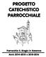 PROGETTO CATECHISTICO PARROCCHIALE