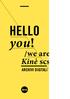 you! /we are Kinè scs ARCHIVI DIGITALI