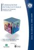FORMAZIONE. INTERCULTURALE Competenze per l integrazione e l inclusione sociale. Anno Accademico 2008-2009