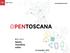 Open Toscana. http://open.toscana.it/ (on line dal 22 settembre 2014)