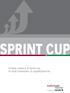 PRINT CUP. Scheda sintetica di Sprint cup Prodotto finanziario di capitalizzazione