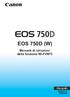 EOS 750D (W) Manuale di istruzioni della funzione Wi-Fi/NFC ITALIANO MANUALE DI ISTRUZIONI