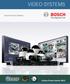 VIDEO SYSTEMS. Bosch Security Systems