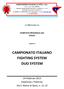 CAMPIONATO ITALIANO FIGHTING SYSTEM DUO SYSTEM