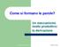 Come si formano le parole? Un meccanismo molto produttivo: la derivazione