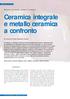 Ceramica integrale e metallo ceramica a confronto