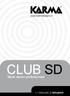 www.karmaitaliana.it CLUB SD Mixer stereo professionale >> Manuale di istruzioni