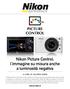 Nikon Picture Control: l immagine su misura anche a luminosità negativa. www.nital.it