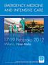 EMERGENCY MEDICINE AND INTENSIVE CARE. 17-19 Febbraio 2012. Milano, Hotel Melia UNIONE ITALIANA SOCIETÀ VETERINARIE