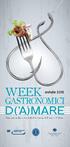 WEEK GASTRONOMICI D( A)MARE. estate 2015. Itinerari nella costa della Provincia di Pesaro e Urbino