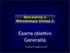 Esame obiettivo Generalità