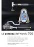 La potenza dell Handy 700. 230Watt