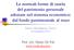 Le normali forme di tutela del patrimonio personale adottate nel sistema economico: dal fondo patrimoniale al trust