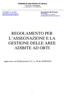 REGOLAMENTO PER L ASSEGNAZIONE E LA GESTIONE DELLE AREE ADIBITE AD ORTI
