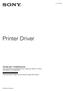 Printer Driver. Prima di procedere con l utilizzo del driver stampante, leggere il file Readme. Prima dell utilizzo del software 4-152-267-42(1)