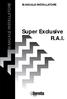 Super Exclusive R.A.I.