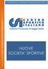 Centro Sportivo Italiano Comitato Provinciale di Reggio Emilia VADEMECUM AFFILIAZIONE/TESSERAMENTO 2015/2016 NUOVE SOCIETA SPORTIVE