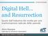 Digital Hell and Resurrection