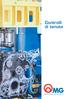 MG è centro SIT (Servizio Italiano Taratura) dal 1991 e certificata ISO 9001 dal 1993. Da settembre 2001 è certificata ISO 17025.
