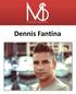 Dennis Fantina. booking@millysabry.com. Dennis Fantina La Zumbada. The Voice of Italy 2015 Credimi ancora. Dennis Fantina Natale sará