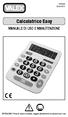 Calcolatrice Easy MANUALE DI USO E MANUTENZIONE 1870500 02-03-2011