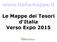 www.italiamappe.it Le Mappe dei Tesori d'italia Verso Expo 2015