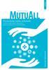 MutuAll. Prevenzione, tutela, indennità MutuAll, il fondo sanitario che garantisce protezione globale per te e per la tua famiglia.