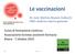 Le vaccinazioni. Corso di formazione continua Associazione ticinese assistenti farmacia Rivera - 7 ottobre 2015