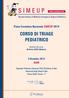 SIMEUP CORSO DI TRIAGE PEDIATRICO BARI. Piano Formativo nazionale SIMEUP 2014. 6 Dicembre 2014. www.simeup.com