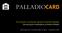 PALLADIOCARD. Per scoprire il circuito dei capolavori di Andrea Palladio. Discovering the masterpieces of Andrea Palladio.