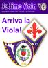 Rivista ufficiale del Settimo Calcio. Anno primo. n. 10 7 maggio 2014. Arriva la Viola! FOTO DI DIEGO BARBIERI