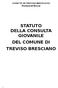 COMUNE DI TREVISO BRESCIANO Provincia di Brescia STATUTO DELLA CONSULTA GIOVANILE DEL COMUNE DI TREVISO BRESCIANO