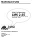 MANUALE D'USO. Unità di refrigerazione LMK 2.5E. è un marchio prodotto e distribuito da: LAURI S.r.l. Via G. Di Capi, 11/A MANTOVA ITALY