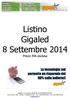 Listino Gigaled. 8 Settembre 2014. Prezzi IVA esclusa