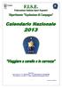 Segreteria Viale Tiziano n. 74 00196 Roma Tel. 06/81918620 Fax 06/83668483 Sito Internet: www.fise.it E-mail: equitazionedicampagna@fise.