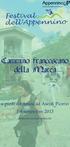 IL CAMMINO FRANCESCANO DELLA MARCA a piedi da Assisi ad Ascoli Piceno 1 8 settembre 2013. itinerario storico/spirituale