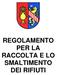 REGOLAMENTO PER LA RACCOLTA E LO SMALTIMENTO DEI RIFIUTI