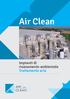 Air Clean. Impianti di risanamento ambientale Trattamento aria