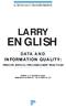 LARRY ENGLISH DATA AND INFORMATION QUALITY: PRINCIPI, METODI, PROCESSI E BEST PRACTICES