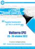 LAVORO CORRELATO. Volterra (PI) LO STRESS. Aggiornamento per RLS ed RSPP. 25-26 ottobre 2012